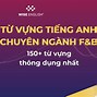 Thuật Ngữ Chuyên Ngành F&Amp;B